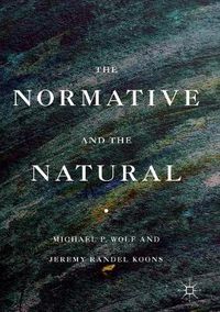 Cover image for The Normative and the Natural