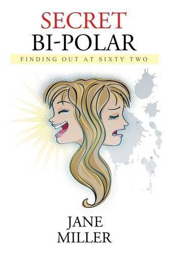 Secret Bi-Polar: Finding Out at Sixty Two