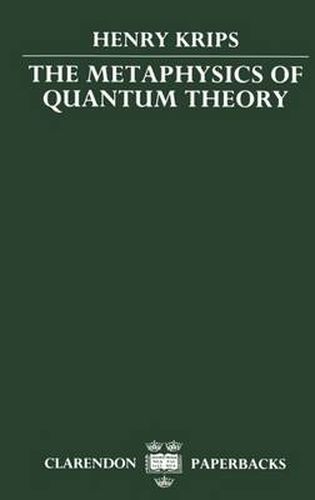 Cover image for The Metaphysics of Quantum Theory