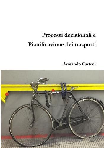 Cover image for Processi Decisionali e Pianificazione Dei Trasporti