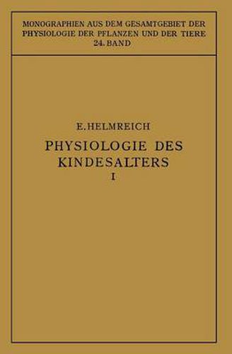 Physiologie Des Kindesalters: Erster Teil: Vegetative Funktionen