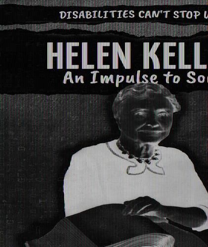 Cover image for Helen Keller: An Impulse to Soar