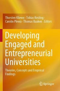 Cover image for Developing Engaged and Entrepreneurial Universities: Theories, Concepts and Empirical Findings