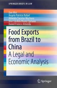 Cover image for Food Exports from Brazil to China: A Legal and Economic Analysis