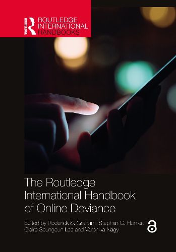 The Routledge International Handbook of Online Deviance