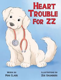 Cover image for Heart Trouble For ZZ