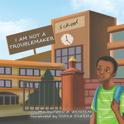 Cover image for I am Not a Troublemaker