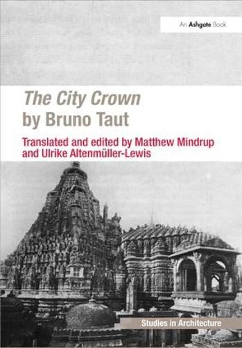 Cover image for The City Crown by Bruno Taut