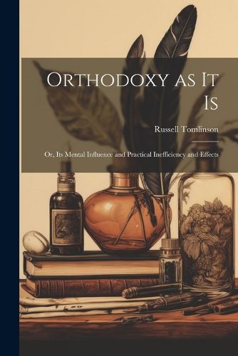 Cover image for Orthodoxy as it Is