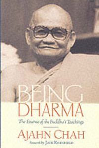 Cover image for Being Dharma: The Essence of the Buddha's Teachings