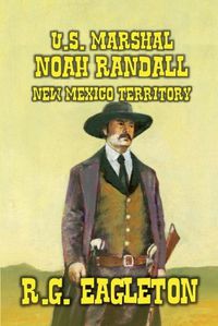 Cover image for U.S. Marshal Noah Randall