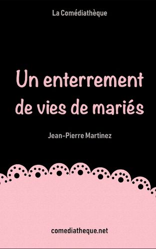 Cover image for Un enterrement de vies de maries
