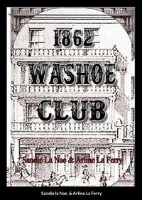 Cover image for 1862 Washoe Club