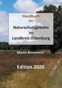 Cover image for Naturschutzgebiete im Landkreis Oldenburg