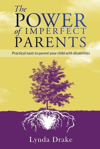 Cover image for The Power of Imperfect Parents