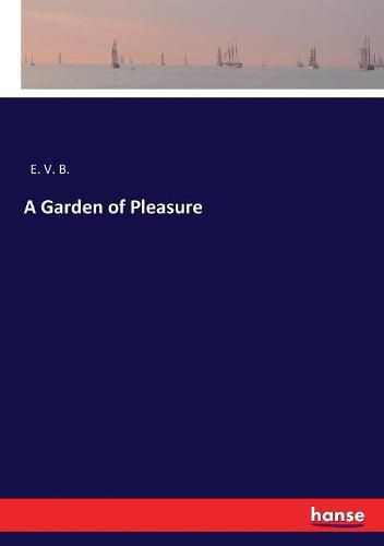 Cover image for A Garden of Pleasure