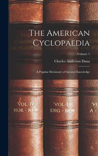 Cover image for The American Cyclopaedia