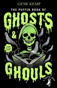 Cover image for The Puffin Book of Ghosts And Ghouls