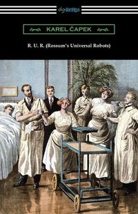 Cover image for R. U. R. (Rossum's Universal Robots)