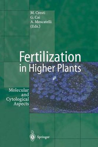 Cover image for Fertilization in Higher Plants: Molecular and Cytological Aspects