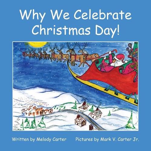 Cover image for Why We Celebrate Christmas Day!