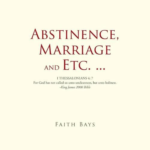 Abstinence, Marriage and Etc. ...