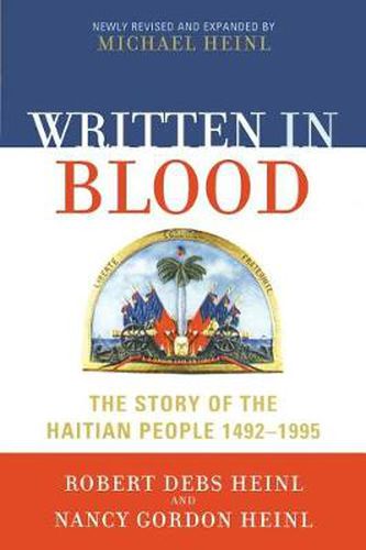 Cover image for Written in Blood: The Story of the Haitian People 1492-1995