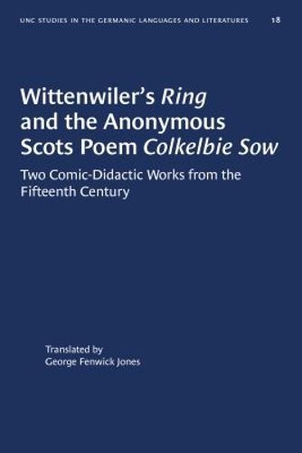 Cover image for Wittenwiler's Ring and the Anonymous Scots Poem Colkelbie Sow: Two Comic-Didactic Works from the Fifteenth Century