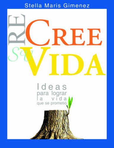 Cover image for RE-Cree Su Vida