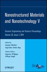 Cover image for Nanostructured Materials and Nanotechnology V: Ceramic Engineering and Science Proceedings