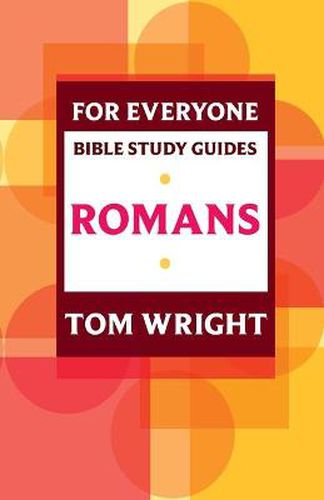 Cover image for For Everyone Bible Study Guide: Romans