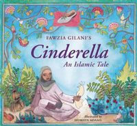 Cover image for Cinderella: An Islamic Tale