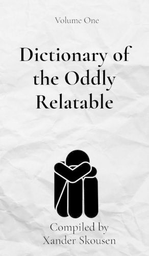 Cover image for Dictionary of the Oddly Relatable