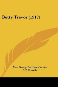 Cover image for Betty Trevor (1917)