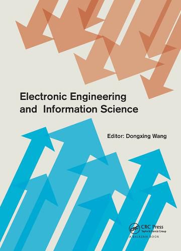 Cover image for Electronic Engineering and Information Science: Proceedings of the International Conference of Electronic Engineering and Information Science 2015 (ICEEIS 2015), January 17-18, 2015, Harbin, China