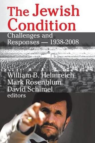 Cover image for The Jewish Condition: Challenges and Responses - 1938-2008