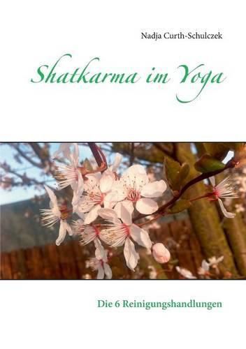 Cover image for Shatkarma im Yoga: Die 6 Reinigungshandlungen