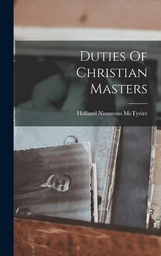 Cover image for Duties Of Christian Masters
