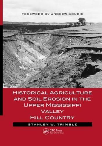 Cover image for Historical Agriculture and Soil Erosion in the Upper Mississippi Valley Hill Country