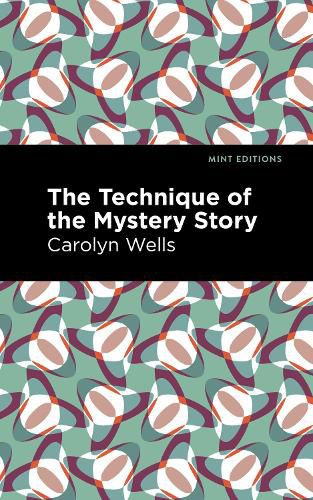 Cover image for The Technique of the Mystery Story