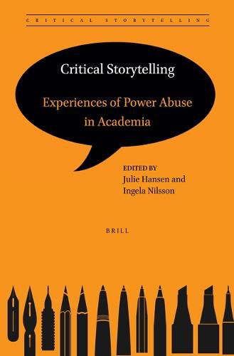 Cover image for Critical Storytelling: Experiences of Power Abuse in Academia