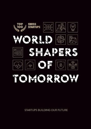 Cover image for World shapers of tomorrow: Startups building our future