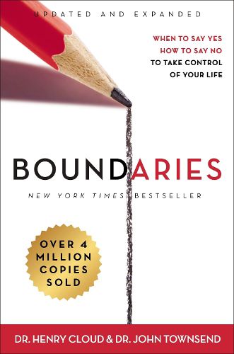Cover image for Boundaries Updated and Expanded Edition: When to Say Yes, How to Say No To Take Control of Your Life