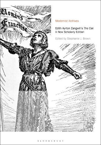 Edith Ayrton Zangwill's The Call: A New Scholarly Edition