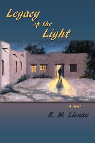 Cover image for Legacy of the Light, A Mystery