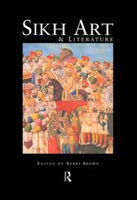 Cover image for Sikh Art and Literature