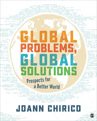 Cover image for Global Problems, Global Solutions: Prospects for a Better World