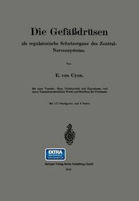 Cover image for Die Gefassdrusen: ALS Regulatorische Schutzorgane Des Zentral-Nervensystems