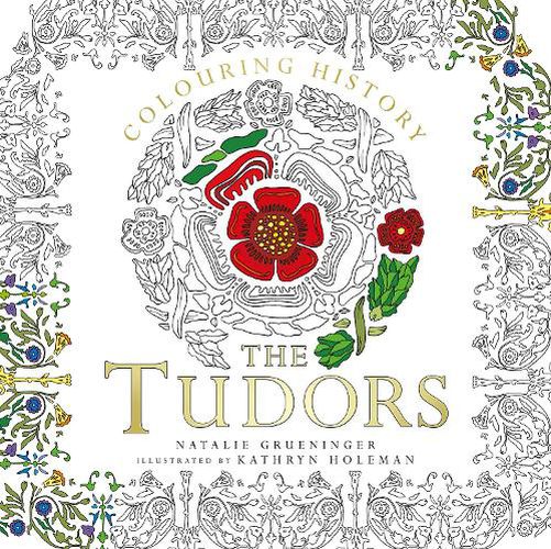 Colouring History: The Tudors