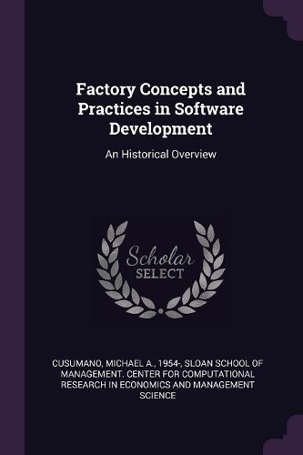 Cover image for Factory Concepts and Practices in Software Development